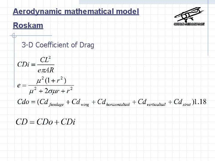 Aerodynamic mathematical model Roskam 3 -D Coefficient of Drag 