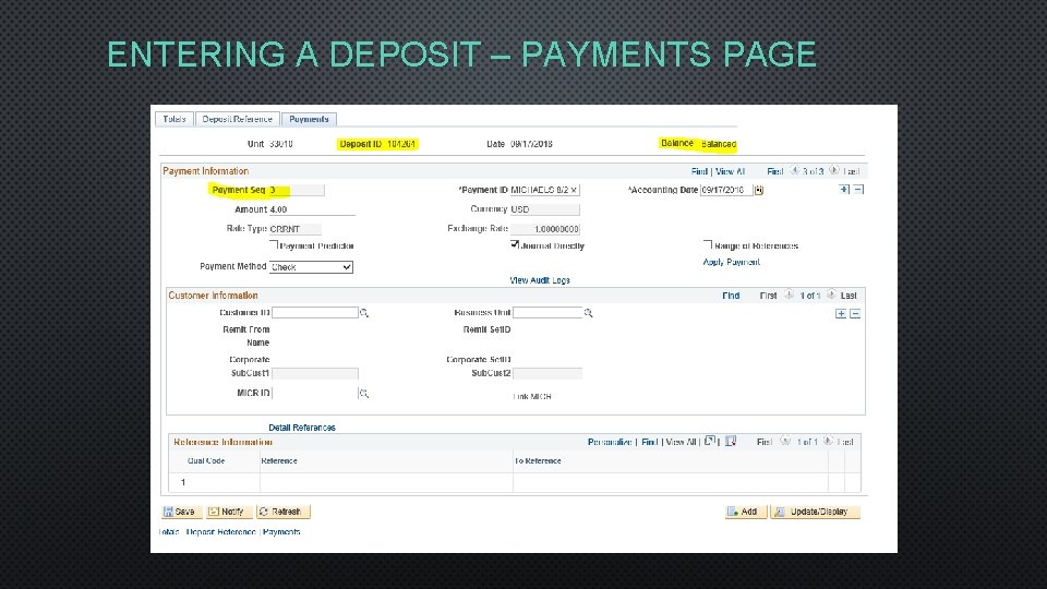 ENTERING A DEPOSIT – PAYMENTS PAGE 
