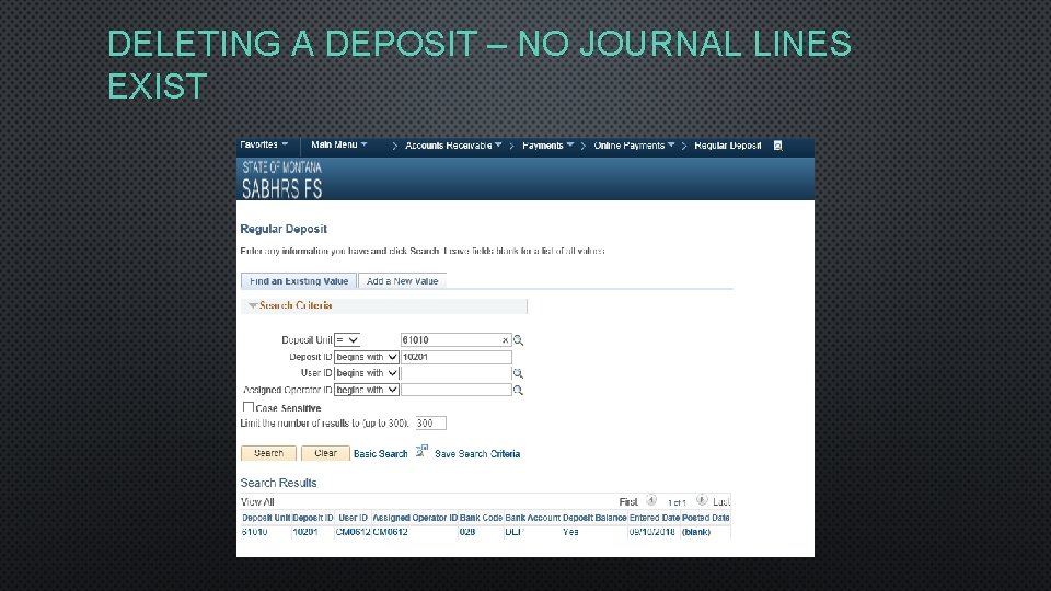 DELETING A DEPOSIT – NO JOURNAL LINES EXIST 