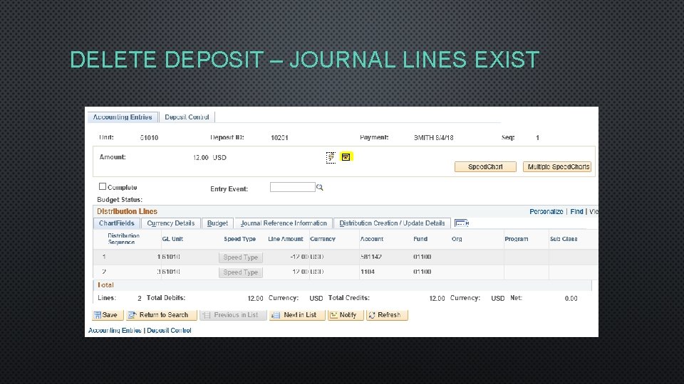 DELETE DEPOSIT – JOURNAL LINES EXIST 