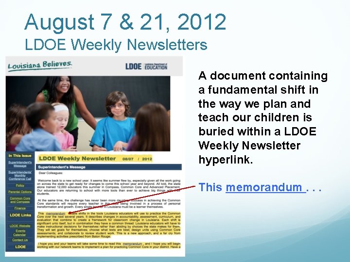 August 7 & 21, 2012 LDOE Weekly Newsletters A document containing a fundamental shift