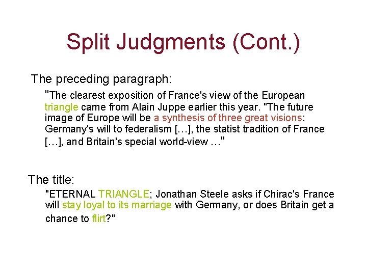 Split Judgments (Cont. ) The preceding paragraph: "The clearest exposition of France's view of