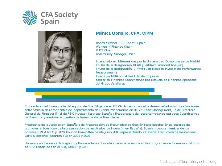 Mónica Gordillo, CFA, CIPM Board Member CFA Society Spain. Women in Finance Chair GIPS