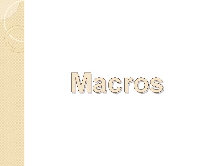 Macros Macros