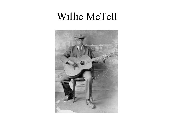 Willie Mc. Tell 