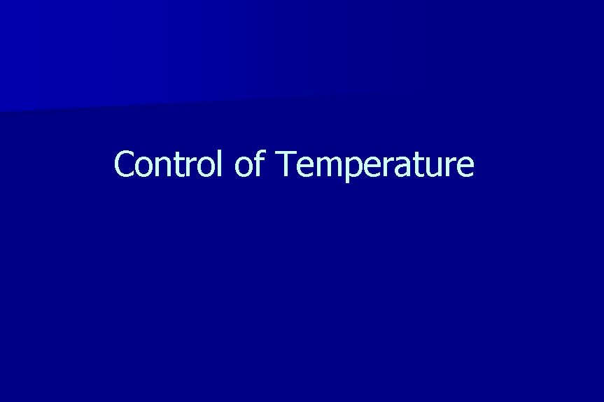 Control of Temperature 