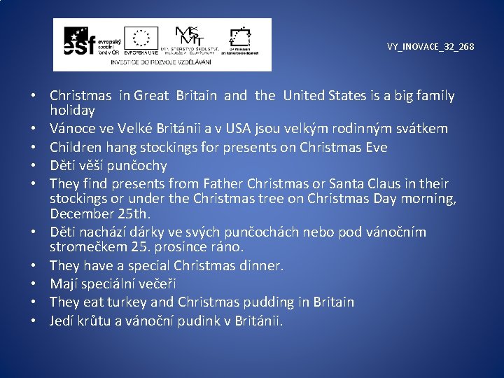 VY_INOVACE_32_268 • Christmas in Great Britain and the United States is a big family