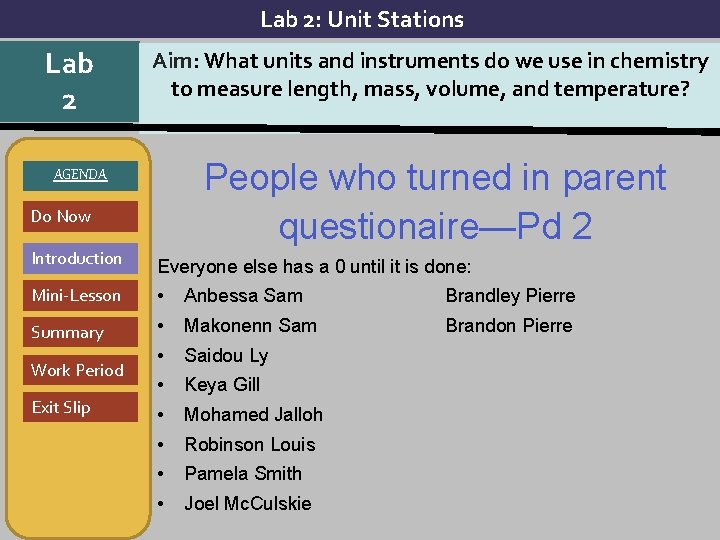 Lab 2: Unit Stations Lab 2 Aim: What units and instruments do we use