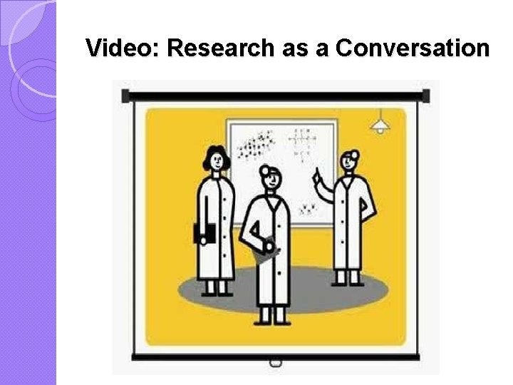 Video: Research as a Conversation 