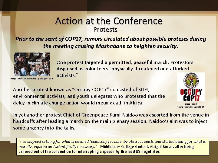 Action at the Conference Protests Prior to the start of COP 17, rumors circulated