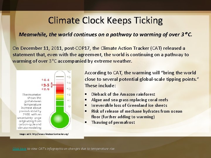 Climate Clock Keeps Ticking Meanwhile, the world continues on a pathway to warming of