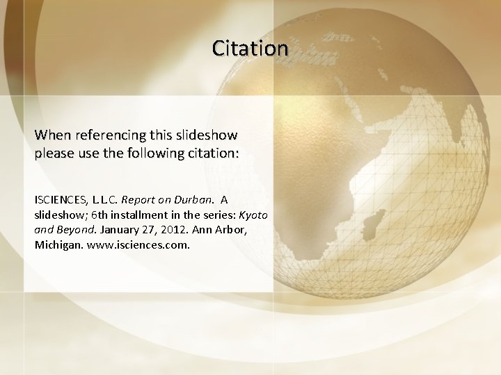 Citation When referencing this slideshow please use the following citation: ISCIENCES, L. L. C.