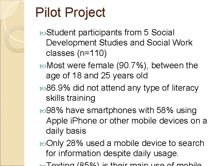 Pilot Project Student participants from 5 Social Development Studies and Social Work classes (n=110)