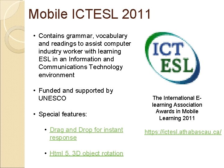 Mobile ICTESL 2011 • Contains grammar, vocabulary and readings to assist computer industry worker