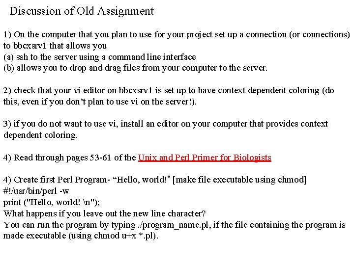 Discussion of Old Assignment 1) On the computer that you plan to use for