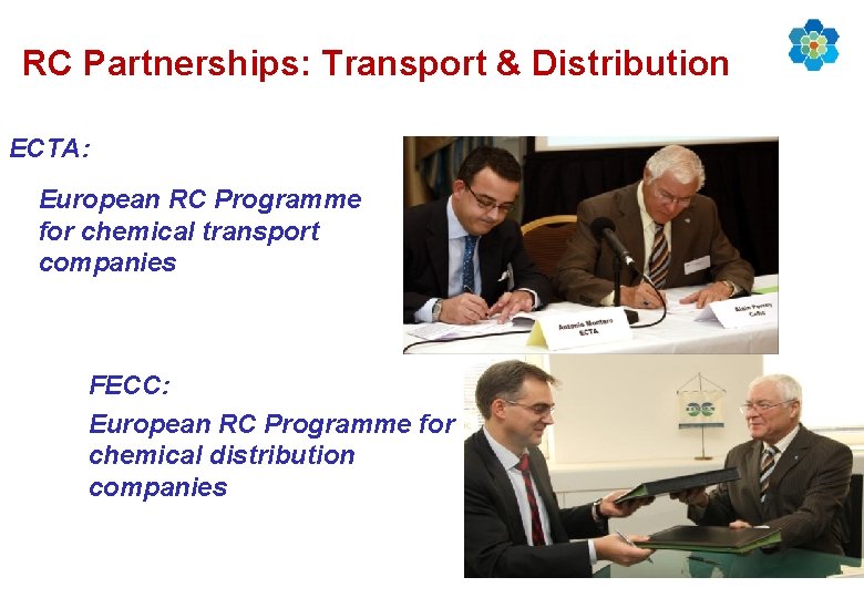 RC Partnerships: Transport & Distribution ECTA: European RC Programme for chemical transport companies FECC: