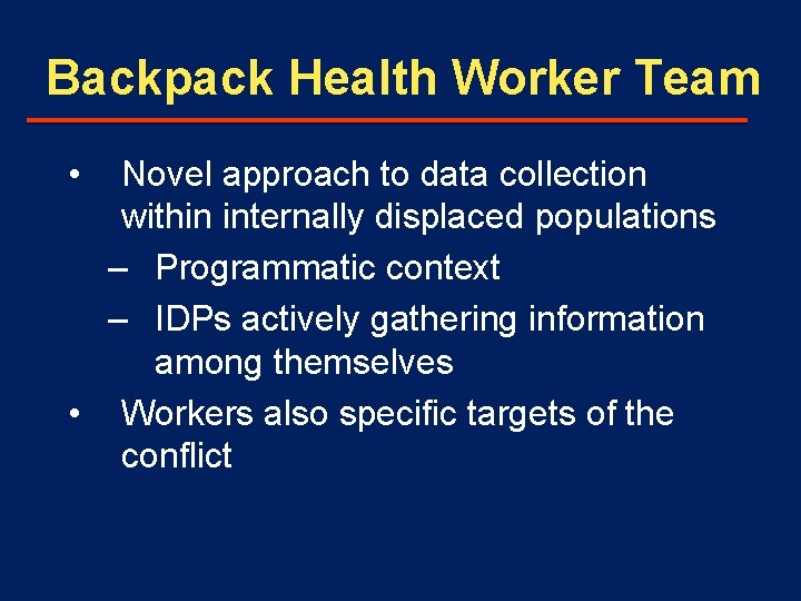 Backpack Health Worker Team • Novel approach to data collection within internally displaced populations