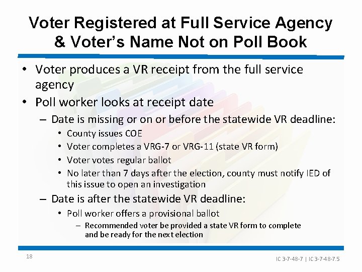 Voter Registered at Full Service Agency & Voter’s Name Not on Poll Book •