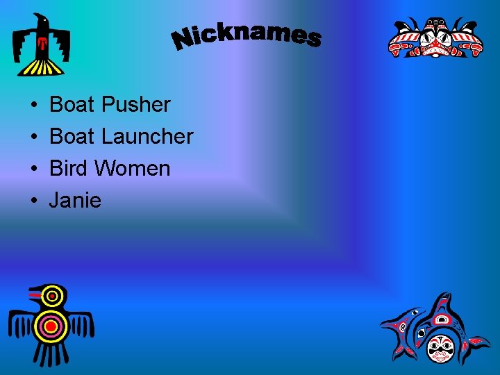  • • Boat Pusher Boat Launcher Bird Women Janie 