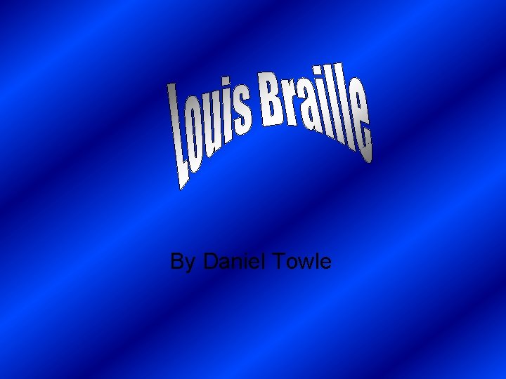 By Daniel Towle 