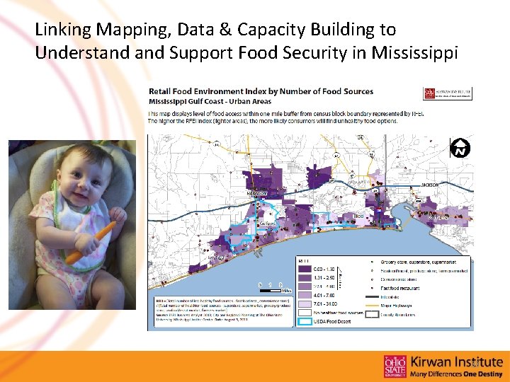 Linking Mapping, Data & Capacity Building to Understand Support Food Security in Mississippi 33 Linking Mapping, Data & Capacity Building to Understand Support Food Security in Mississippi 33