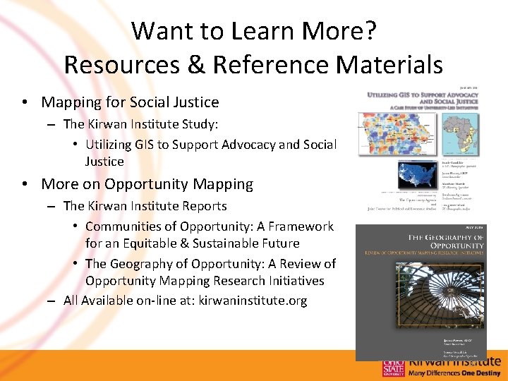 Want to Learn More? Resources & Reference Materials • Mapping for Social Justice –