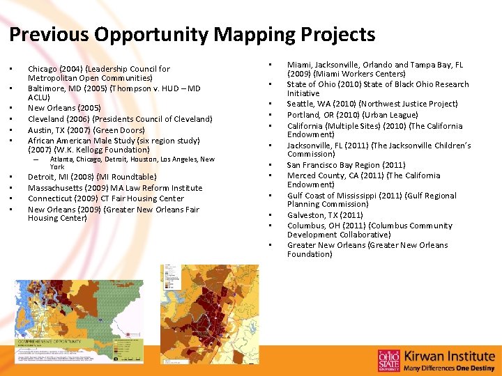 Previous Opportunity Mapping Projects • • • Chicago (2004) (Leadership Council for Metropolitan Open Previous Opportunity Mapping Projects • • • Chicago (2004) (Leadership Council for Metropolitan Open