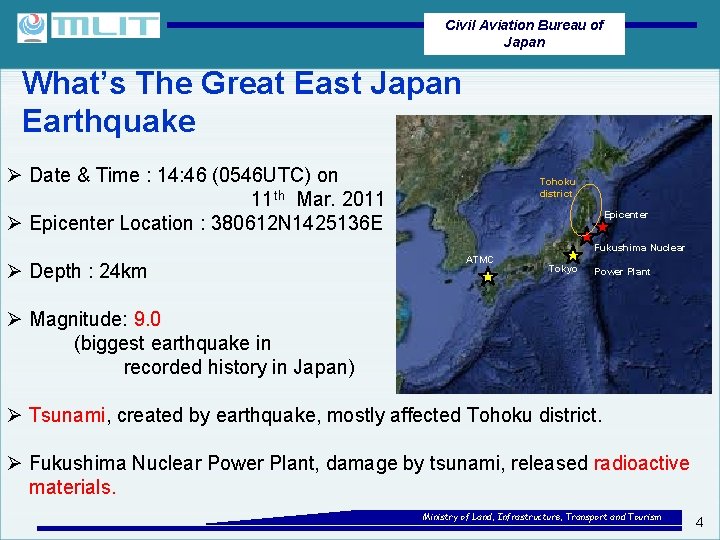 Civil Aviation Bureau of Japan What’s The Great East Japan Earthquake Ø Date &