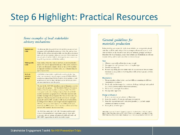 Step 6 Highlight: Practical Resources Stakeholder Engagement Toolkit for HIV Prevention Trials 