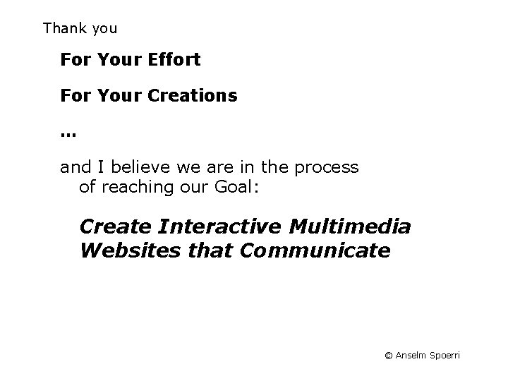 Thank you For Your Effort For Your Creations … and I believe we are