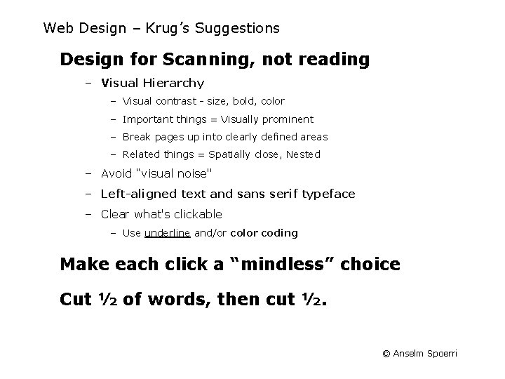 Web Design – Krug’s Suggestions Design for Scanning, not reading – Visual Hierarchy –