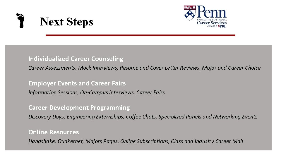 Next Steps Individualized Career Counseling Career Assessments, Mock Interviews, Resume and Cover Letter Reviews,