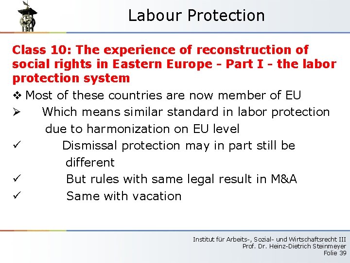 Labour Protection Class 10: The experience of reconstruction of social rights in Eastern Europe