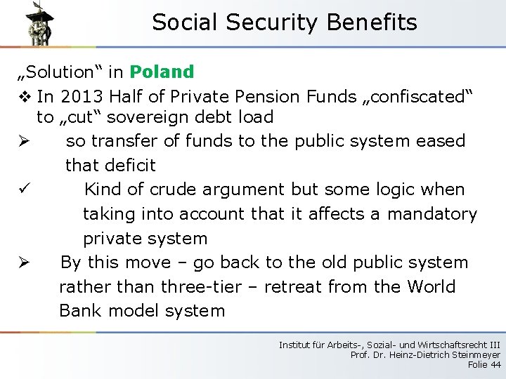 Social Security Benefits „Solution“ in Poland v In 2013 Half of Private Pension Funds