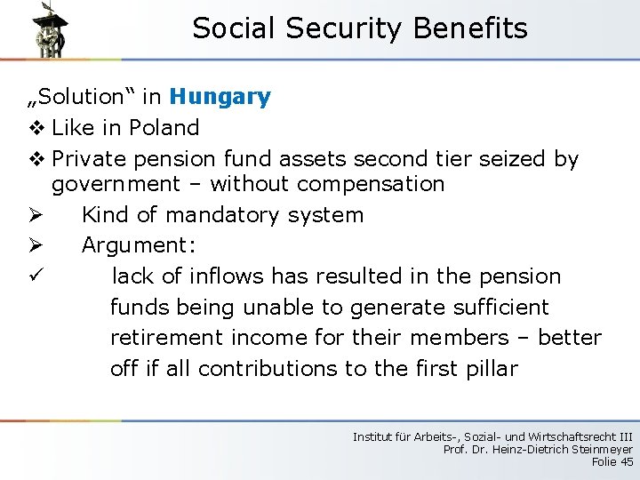 Social Security Benefits „Solution“ in Hungary v Like in Poland v Private pension fund