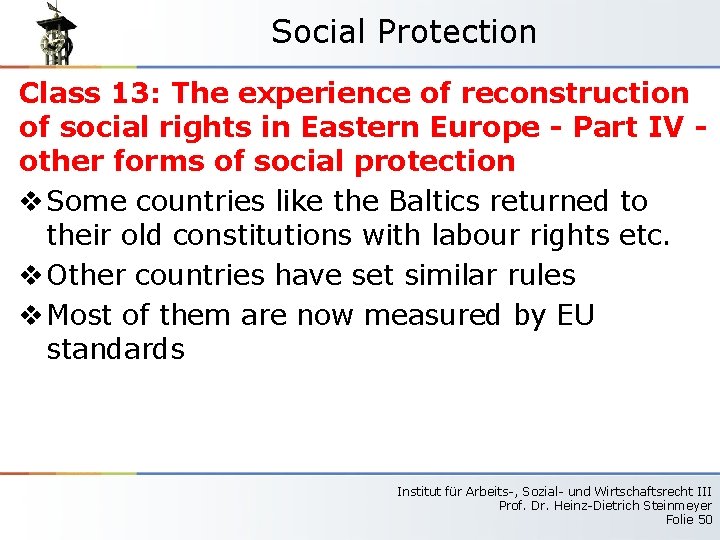 Social Protection Class 13: The experience of reconstruction of social rights in Eastern Europe