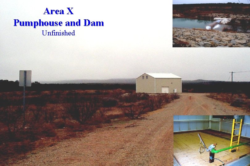 Area X Pumphouse and Dam Unfinished BUILDING STRONG® 