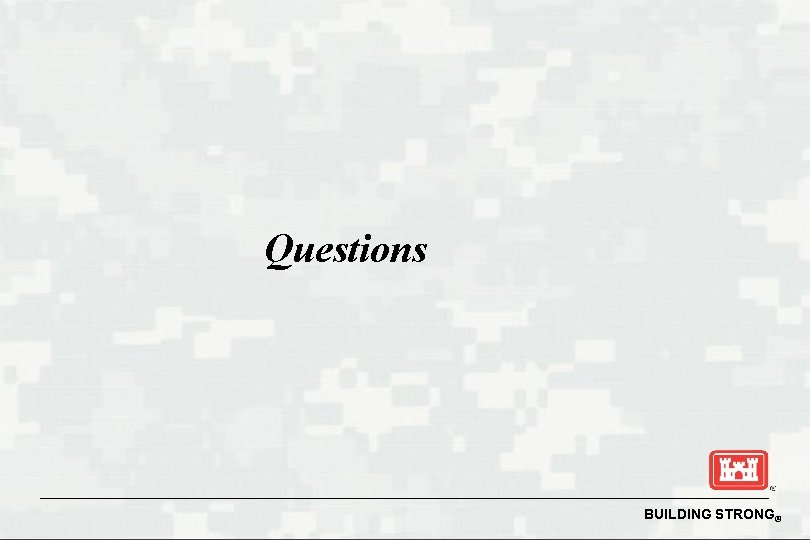 Questions BUILDING STRONG® 