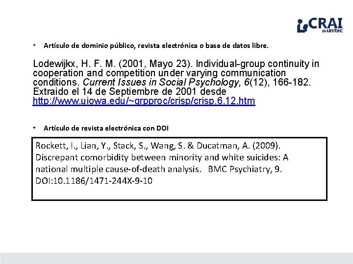  • Artículo de dominio público, revista electrónica o base de datos libre. Lodewijkx,