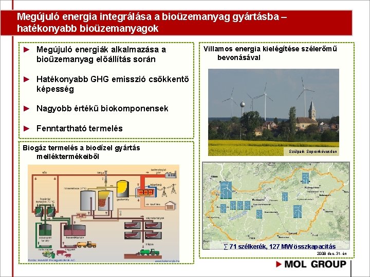 Megújuló energia integrálása a bioüzemanyag gyártásba – hatékonyabb bioüzemanyagok ► Megújuló energiák alkalmazása a