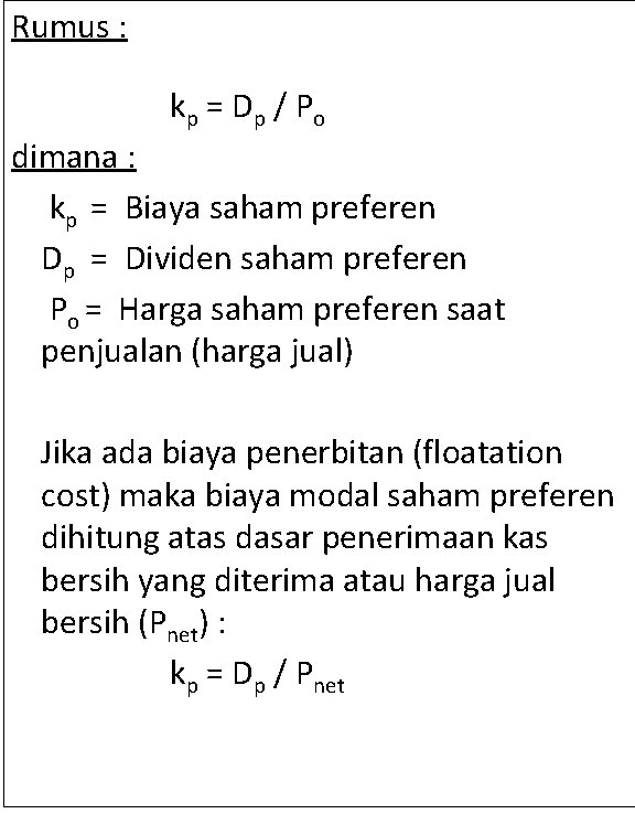 Rumus : k p = Dp / P o dimana : kp = Biaya