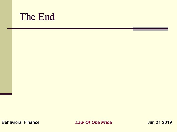 The End Behavioral Finance Law Of One Price Jan 31 2019 