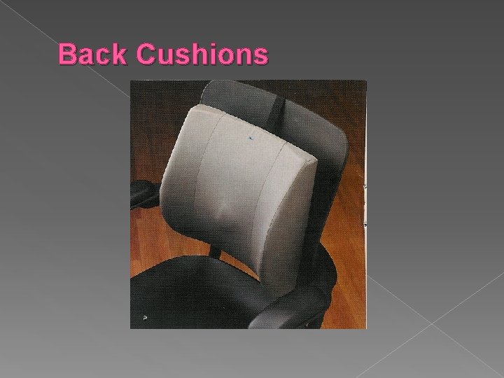 Back Cushions 