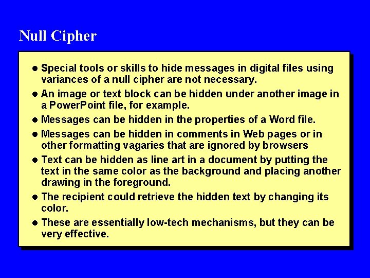 Null Cipher l Special tools or skills to hide messages in digital files using