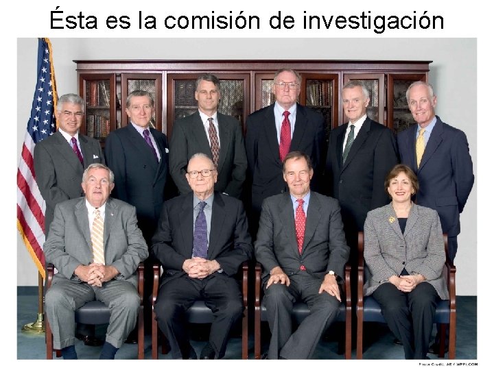 Ésta es la comisión de investigación 