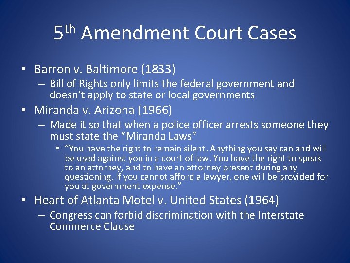 5 th Amendment Court Cases • Barron v. Baltimore (1833) – Bill of Rights