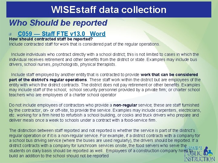 WISEstaff data collection Who Should be reported C 059 — Staff FTE v 13.