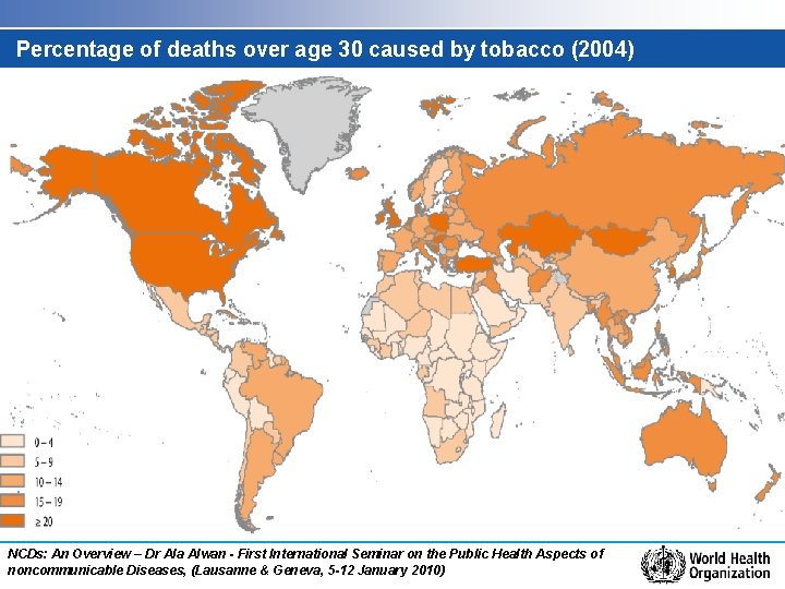 Percentage of deaths over age 30 caused by tobacco (2004) NCDs: An Overview –