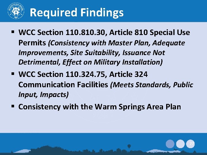 Required Findings § WCC Section 110. 810. 30, Article 810 Special Use Permits (Consistency