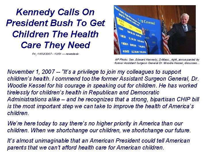 Kennedy Calls On President Bush To Get Children The Health Care They Need Fri,